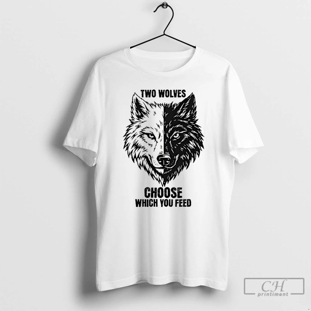 Premium Two Wolves Choose Which You Feed