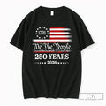 Premium Us Patriotism Commemorative 1776 We The People 250 Years 2026 Unisex , , , Long Sleeve Tee