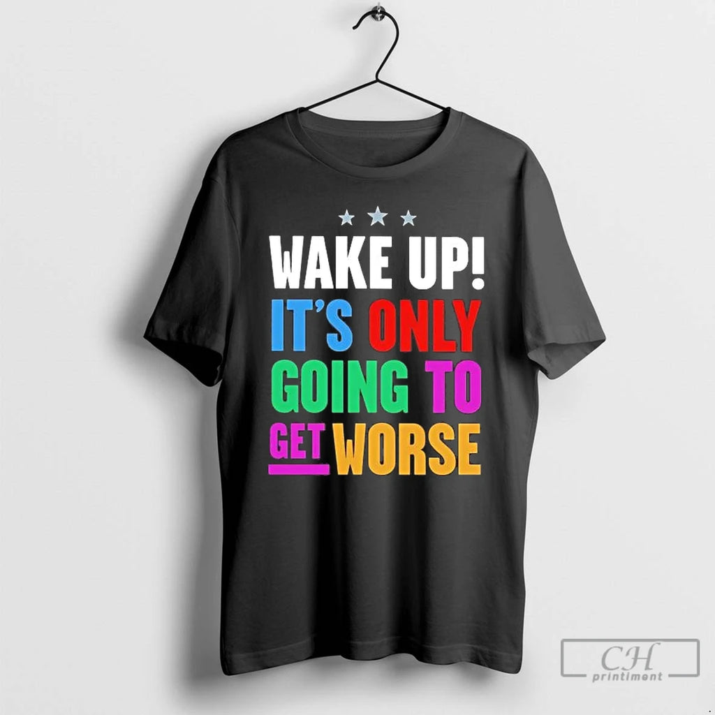 Premium Wake Up Its Only Going To Get Worse
