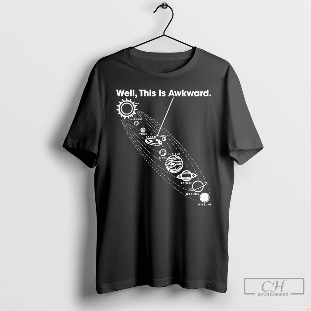Premium Well This Is Awkward Earth Graphic