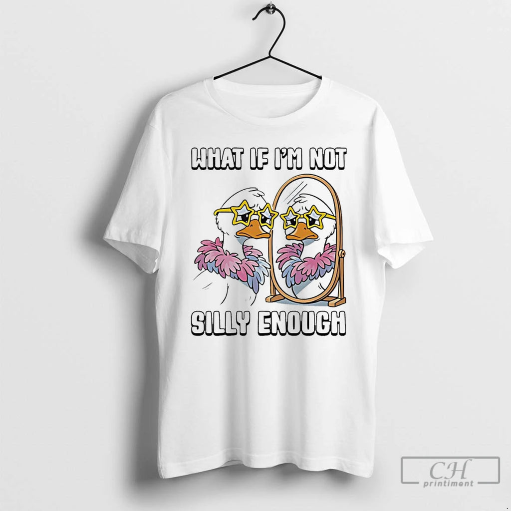 Premium What If Im Not Silly Enough Meme