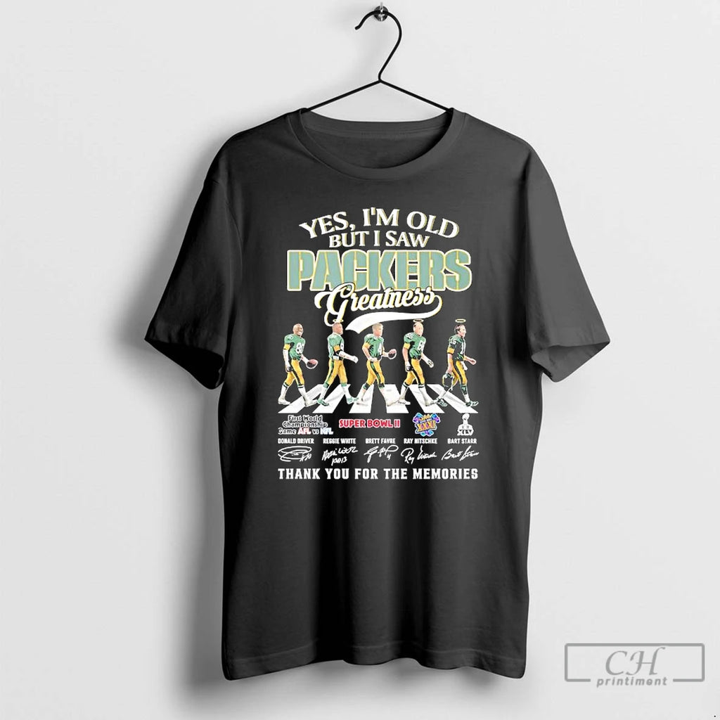 Premium Yes Im Old Green Bay Packers Greatness Driver X White X Favre X Nitschke