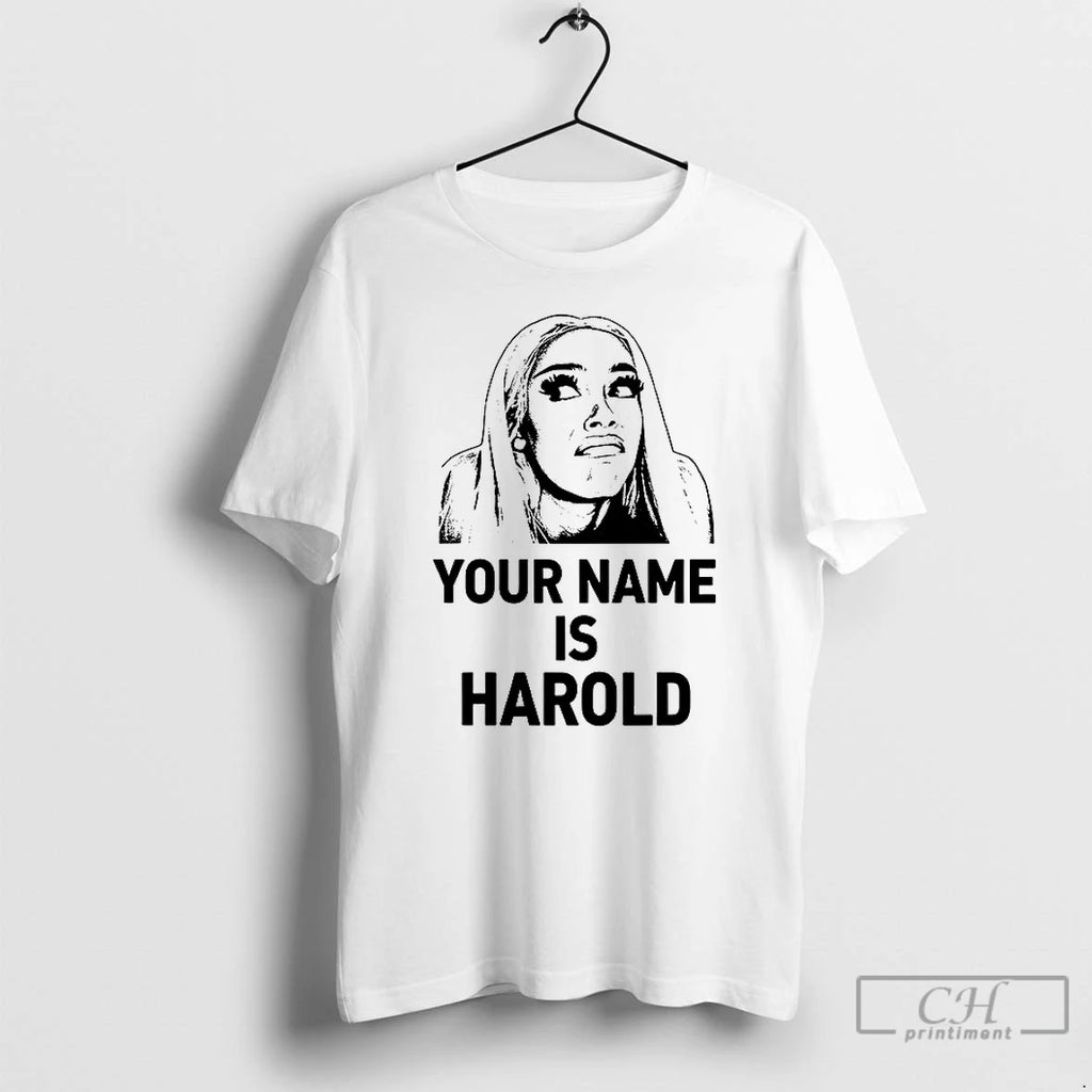 Premium Your Name Is Harold
