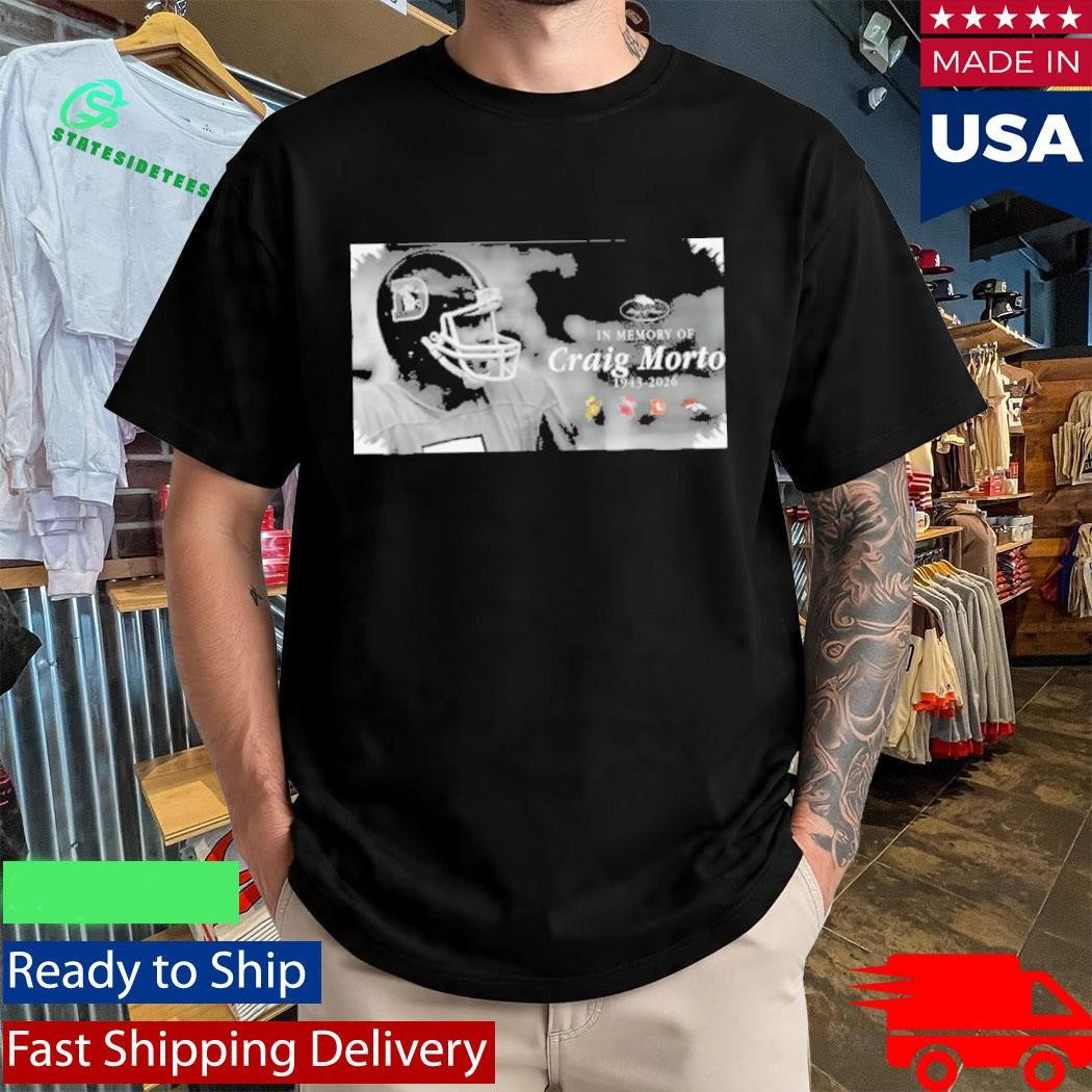 Rip Craig Morton 1943-2026 Shirt