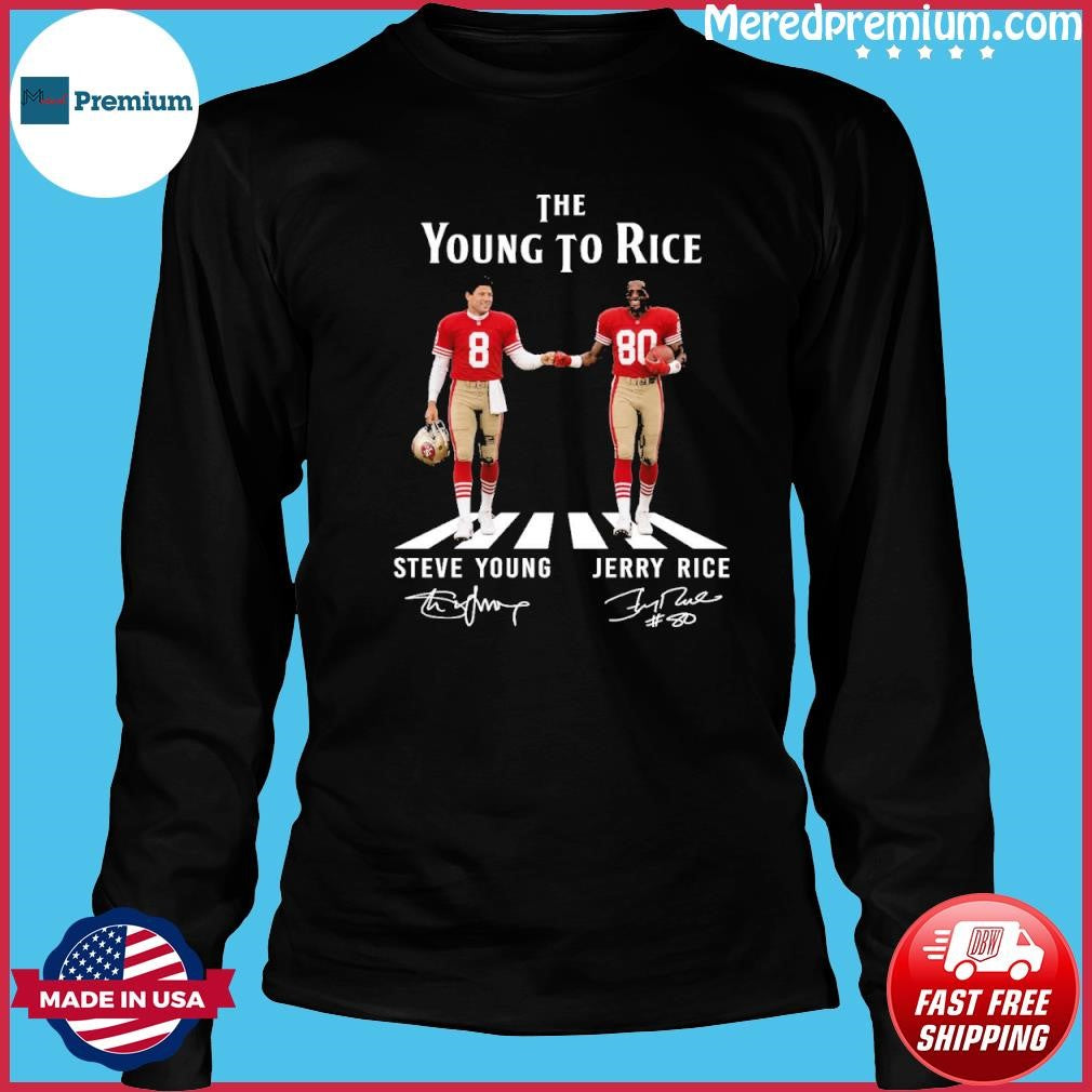 SF 49ers The Young To Rice Steve Young And Jerry Rice Shirt