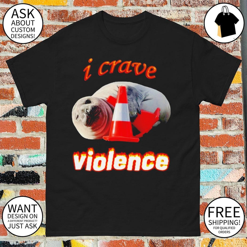Seal with traffic cone I crave violence shirt