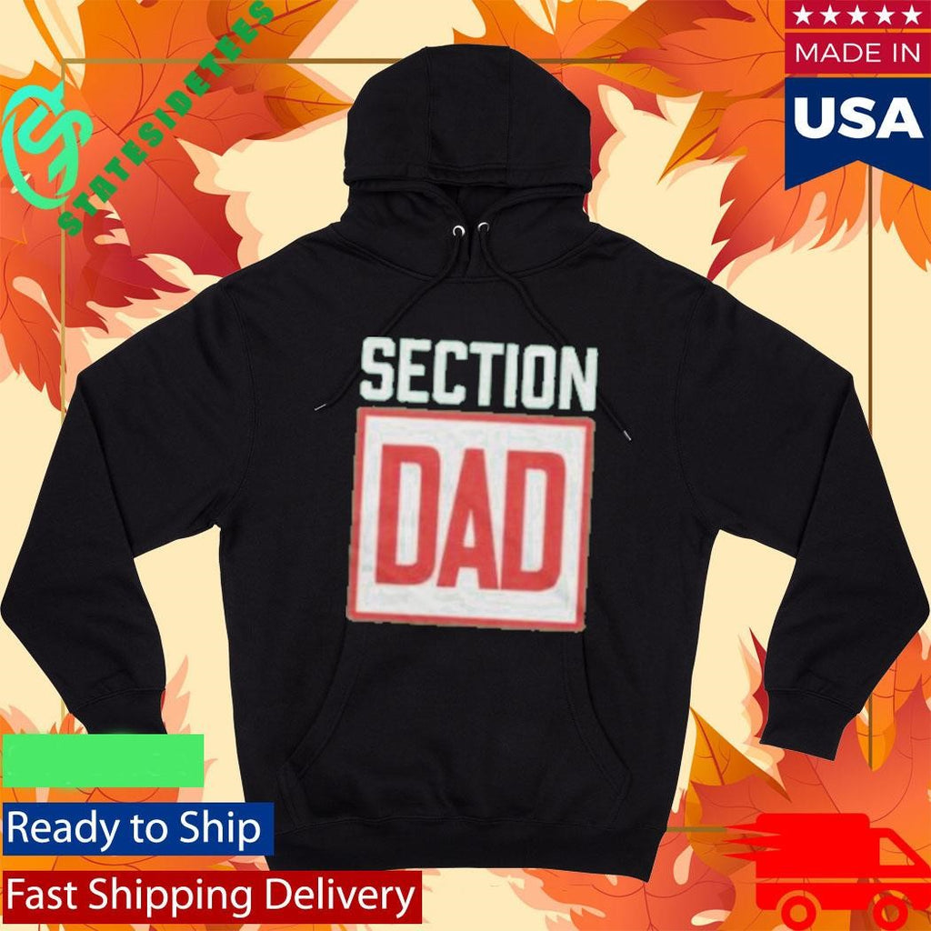 Section 10 Section Dad Shirt