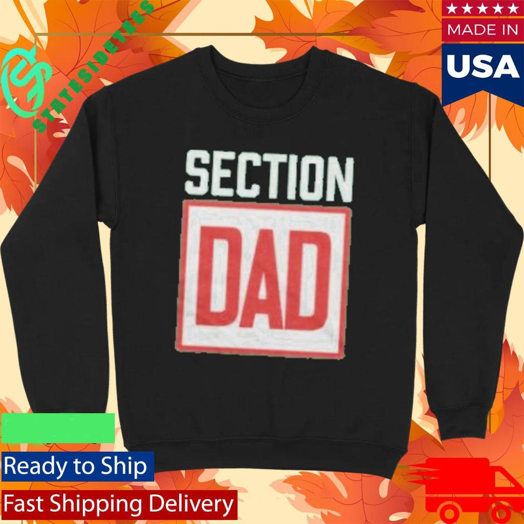 Section 10 Section Dad Shirt