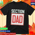 Section 10 Section Dad Shirt