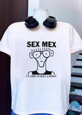 Sex Mex Clark Makes A Shirt character shirt