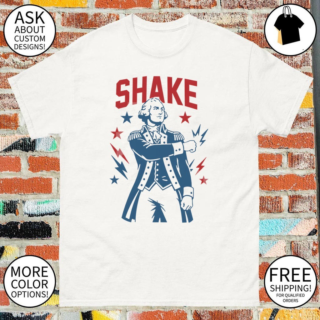 Shake Ben Franklin Fourth of July America 2026 shirt