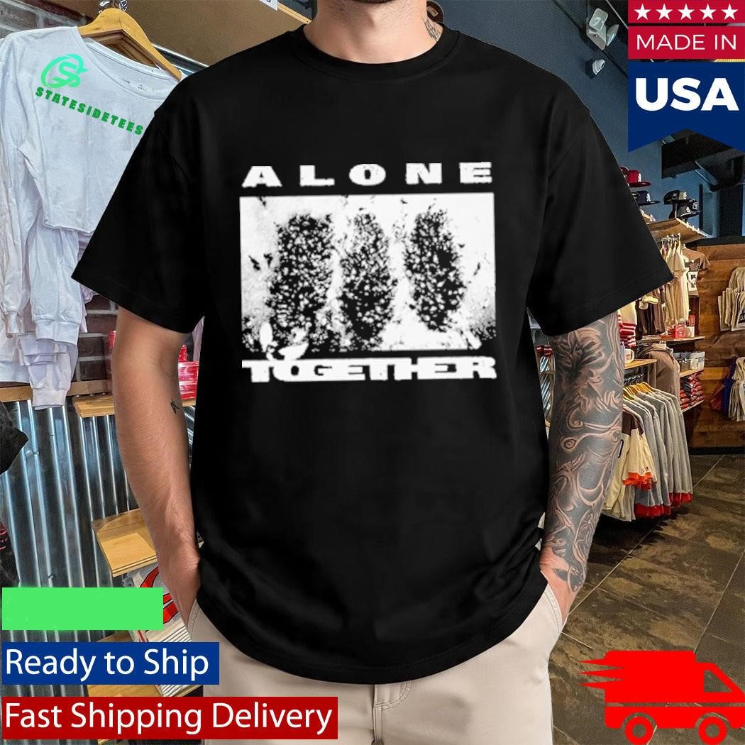 Show Me The Body Alone Together Shirt