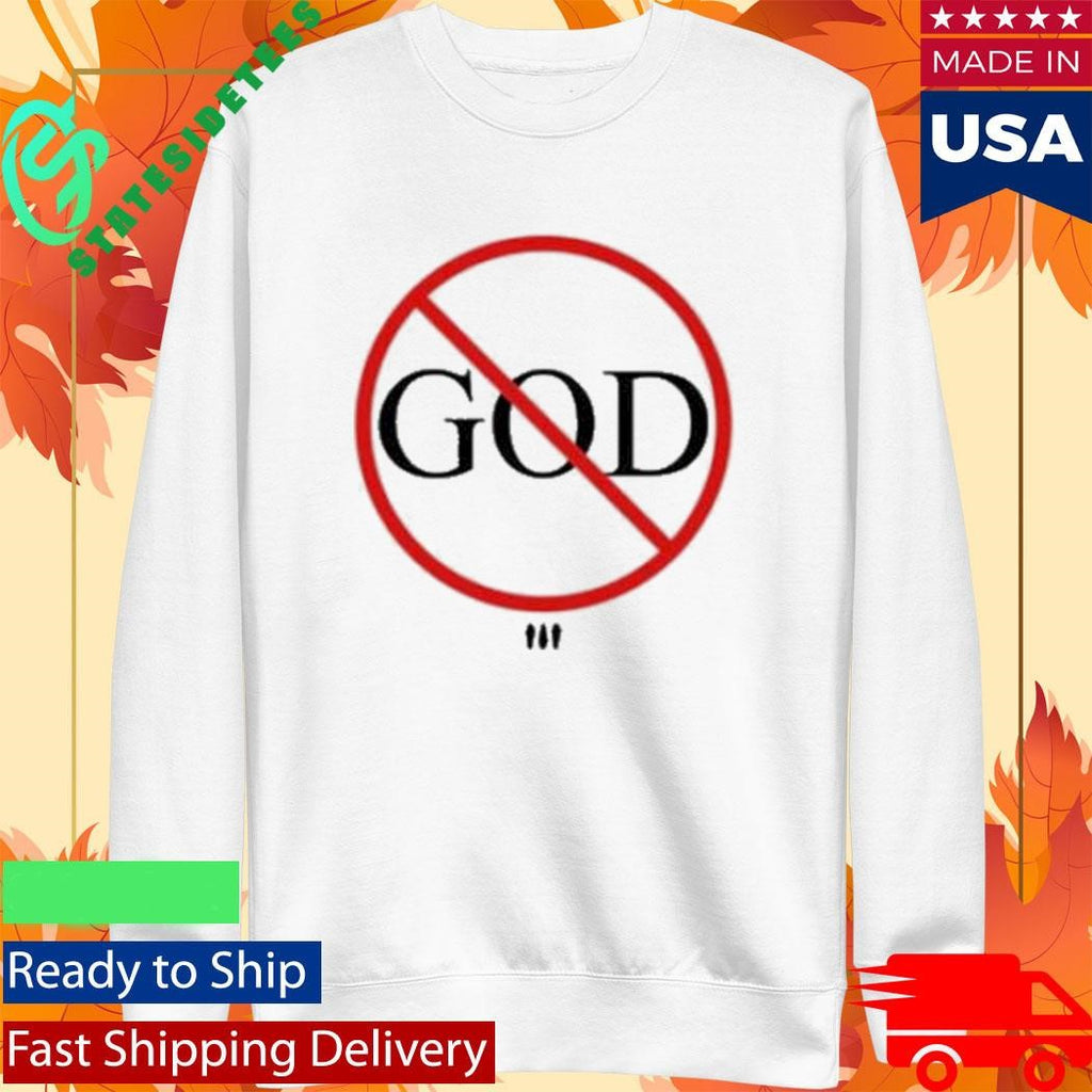 Show Me The Body No God Shirt