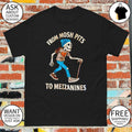 Skeleton from mosh pits to mezzanines shirt