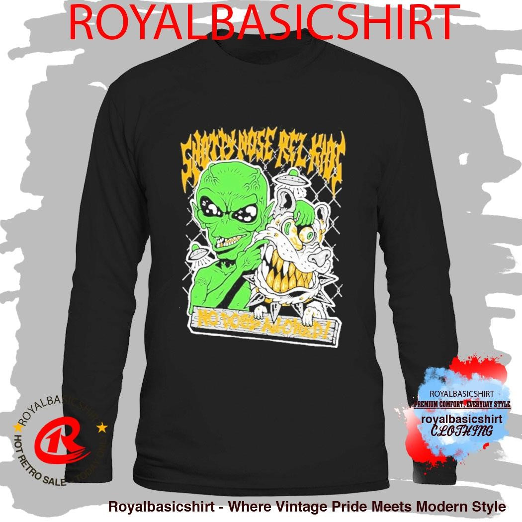 Snotty Nose Rez Kids Here For The Rager Alien Shirt