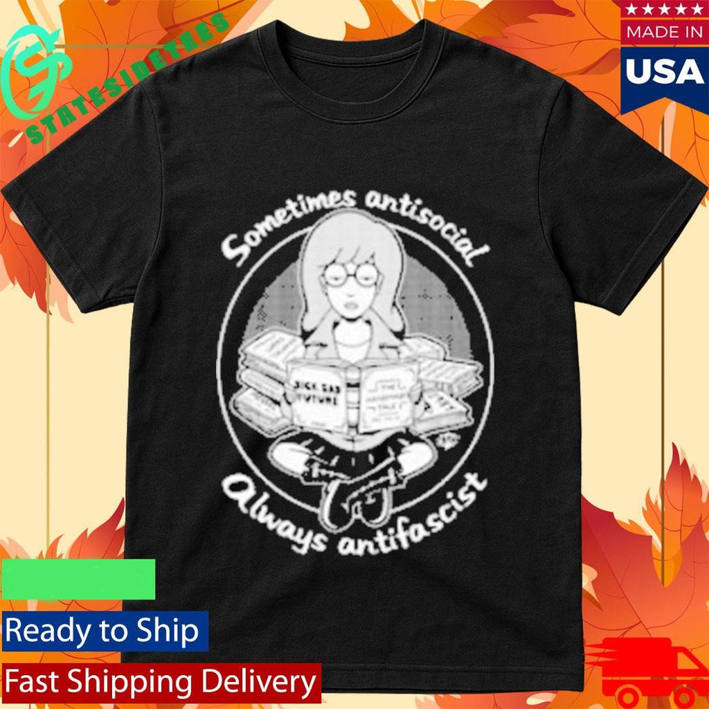 Sometimes Antisocial Always Antifascist Clay Graham Shirt
