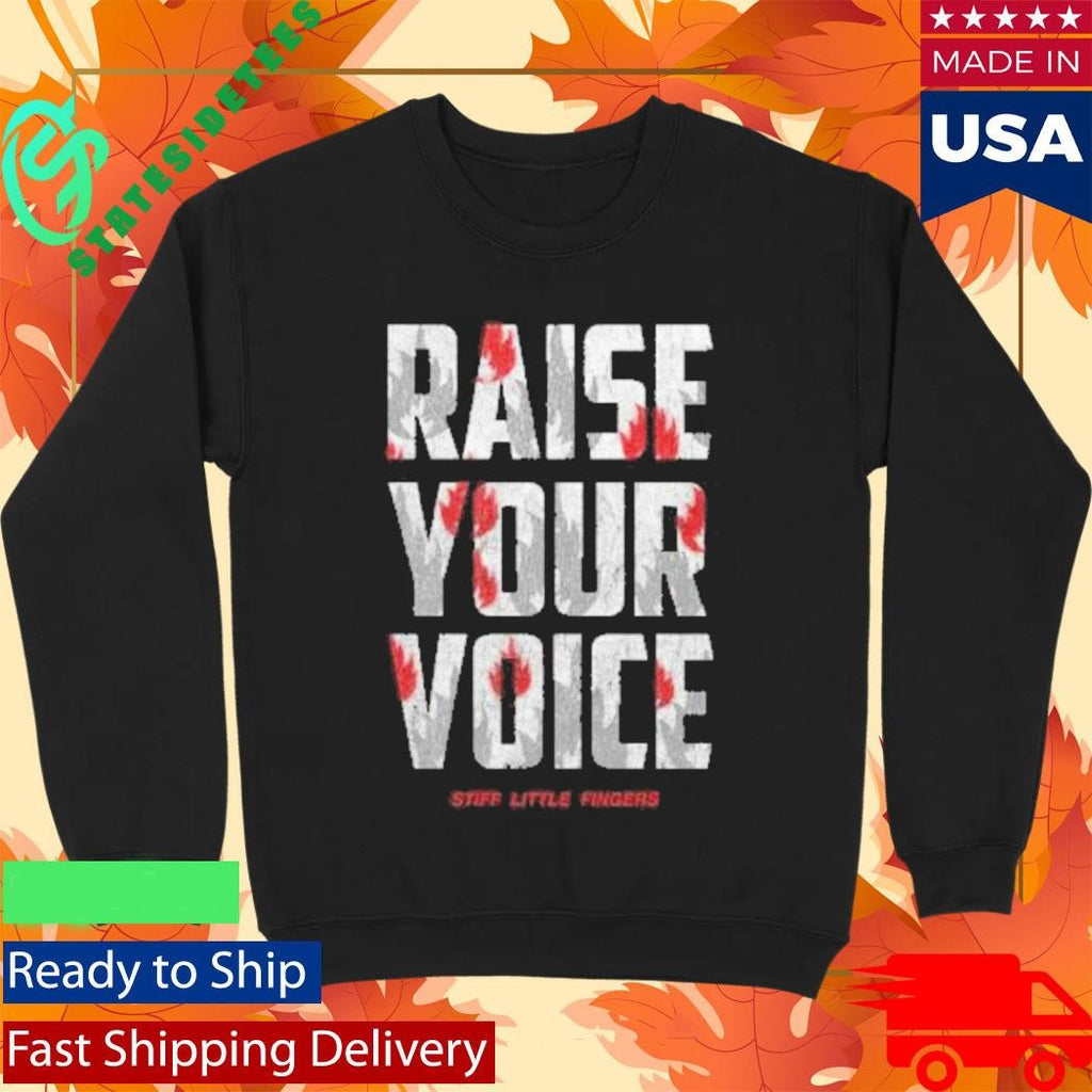 Stiff Little Fingers Raise Your Voice Shirt