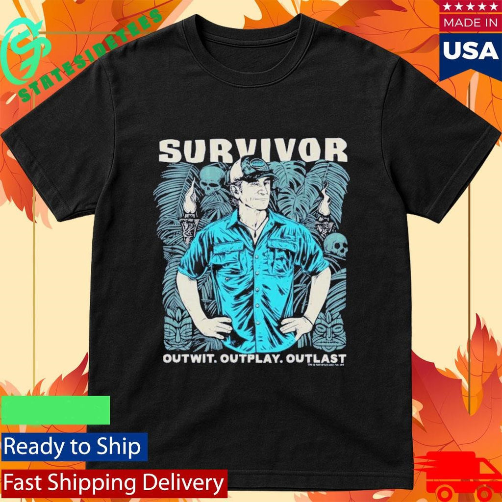 Survivor Jeff Outwit Outplay Outlast Shirt