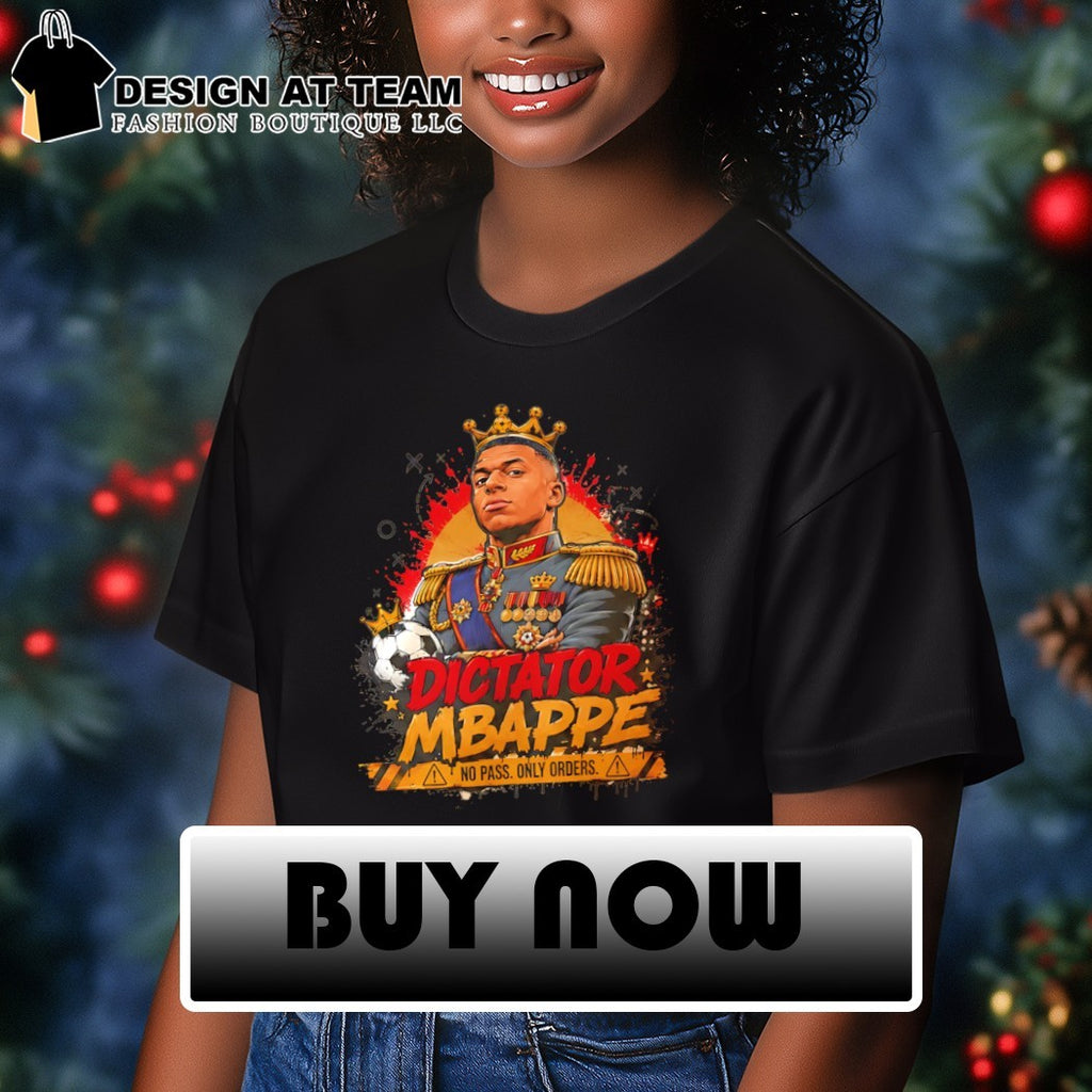 The Dictator Kylian Mbappé France No Pass Only Orders 2026 shirt
