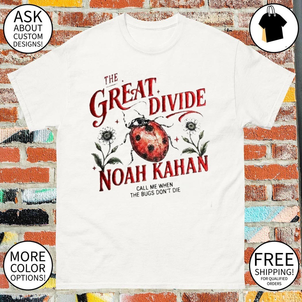 The Last Of The Bug Noah Kahan the great divide concert shirt