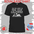 The One Where We Took Over California 2026 Shirt