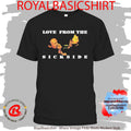 The Psycho Realm Love From The Sick Side Shirt