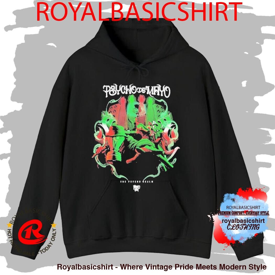 The Psycho Realm Psycho De Mayo 2025 Show Shirt