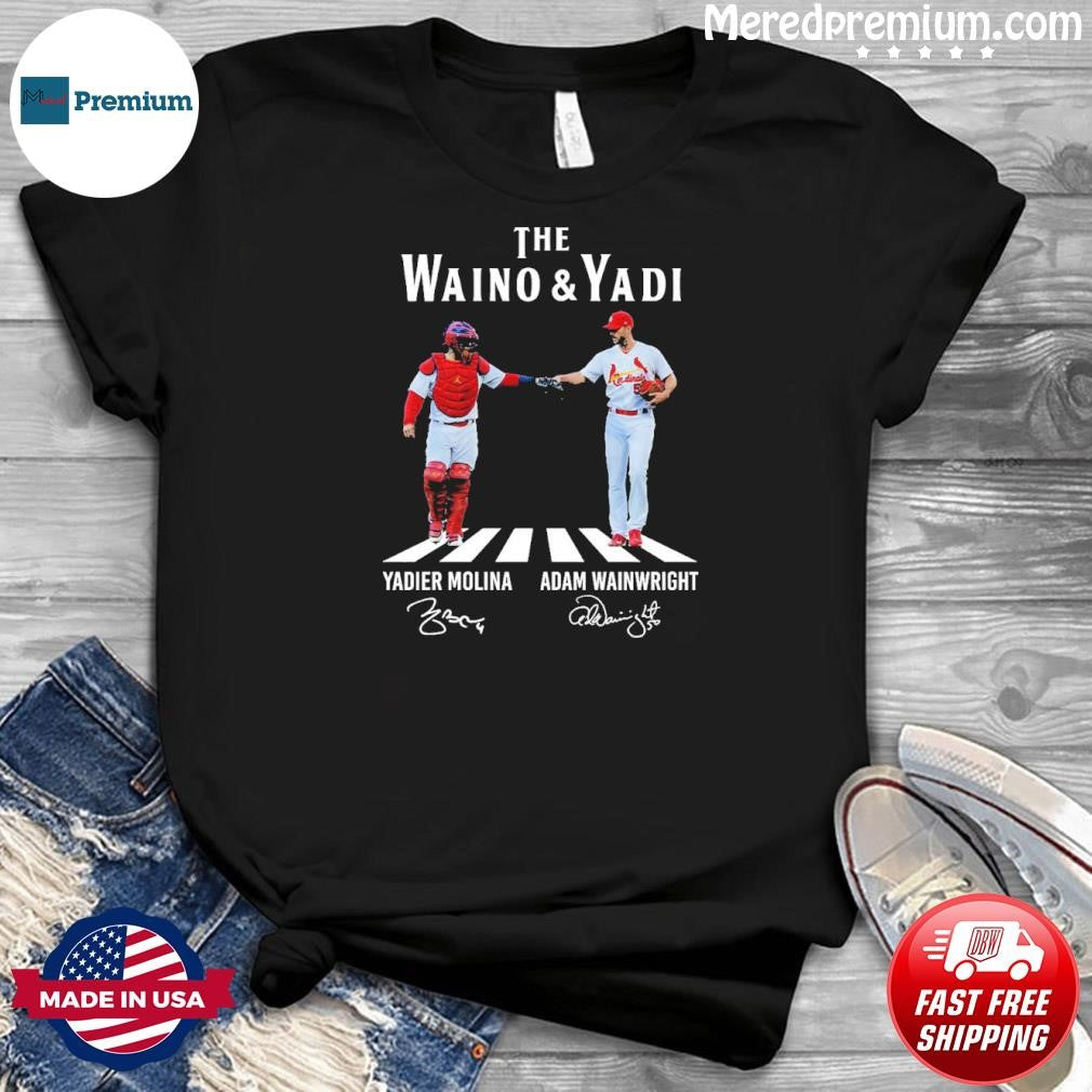 The Waino And Yadi Yadier Molina And Adam Wainwright Shirt