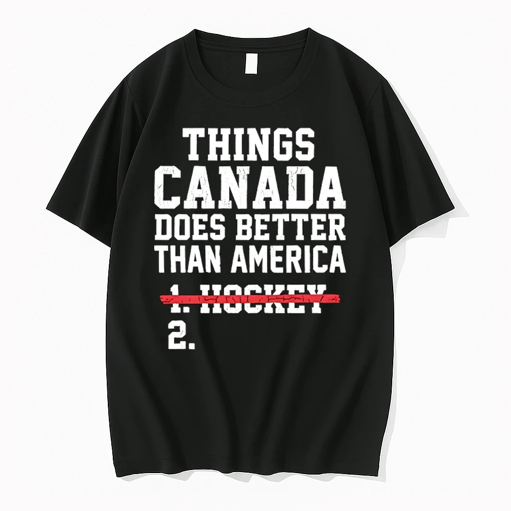 Things Canada Does Better Than America Text Tshirts Sweater