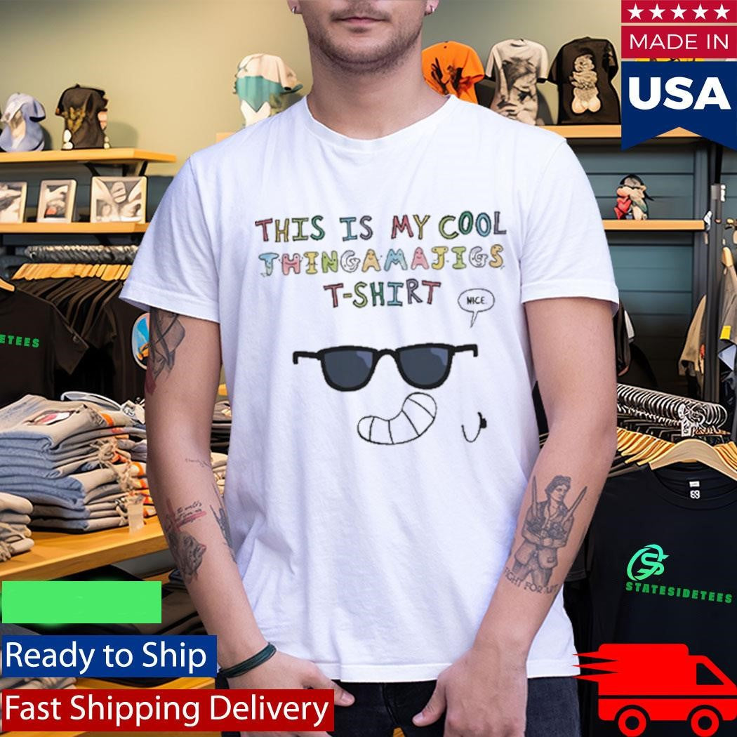 This Is My Cool Thingamajigs Shirt