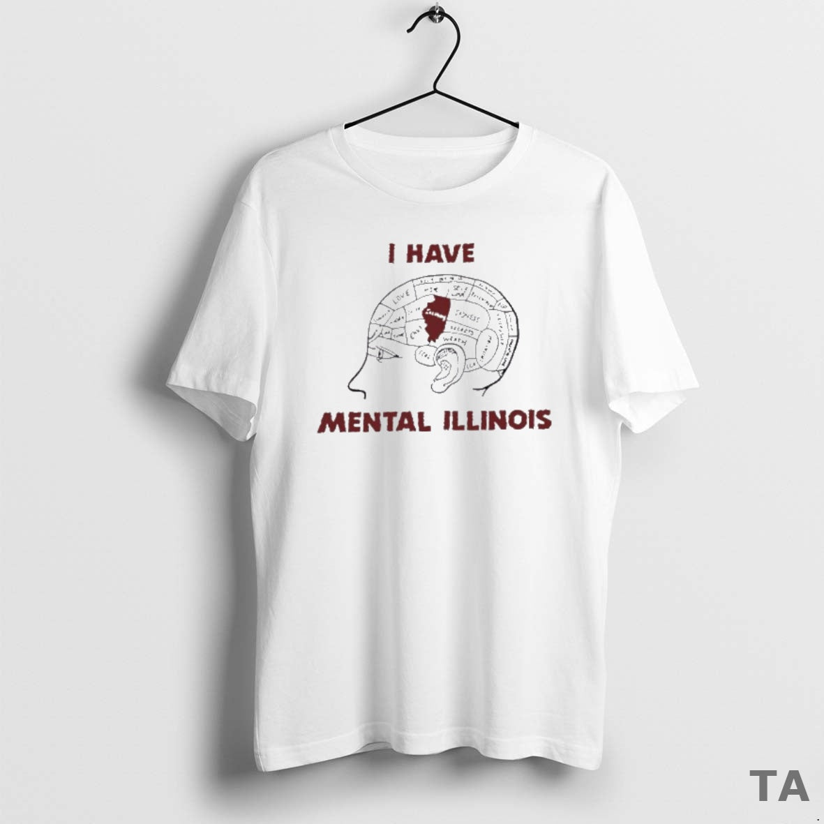 Top I Have Mental Illinois Brain T Shirt Sweater