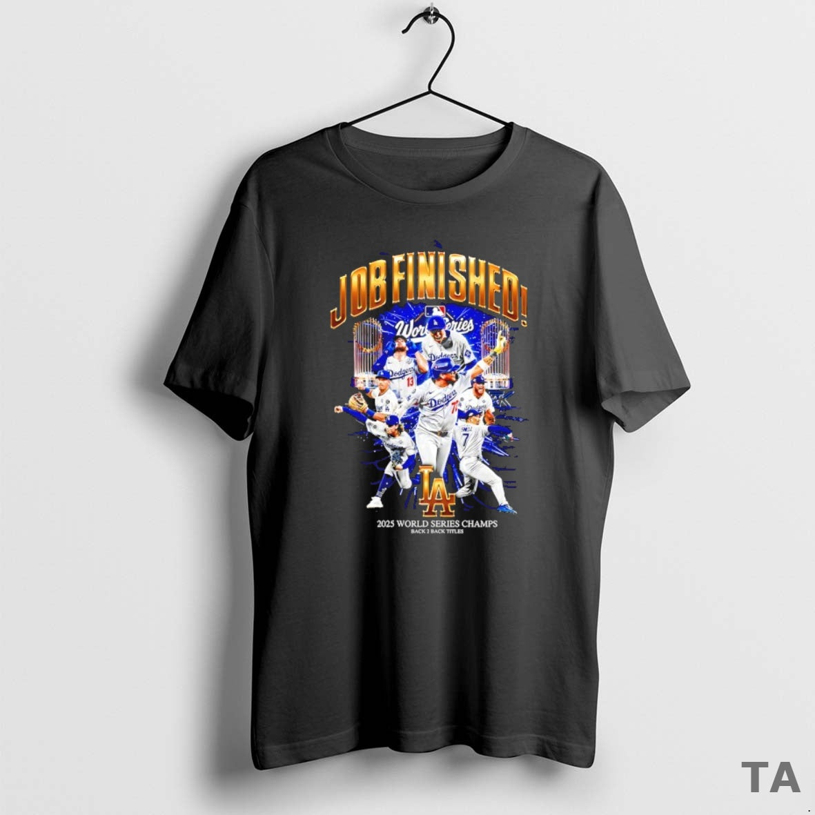 Top Job Finished Los Angeles Dodgers Team 2025 World Series Champs Graphic T Shirt Sweater