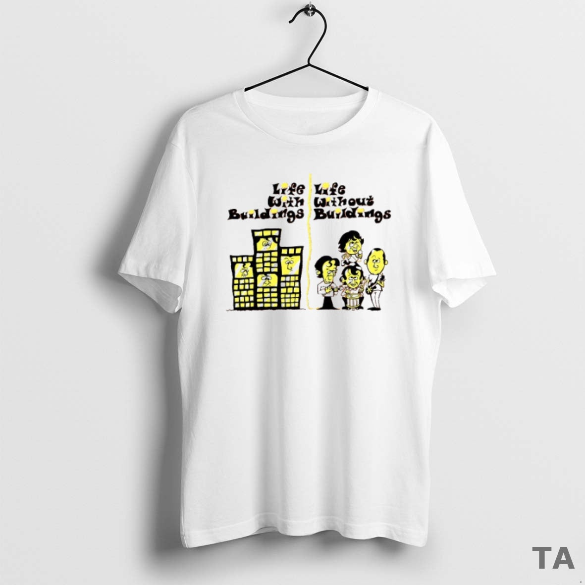 Top Life With Building Life Without Buildings T Shirt Sweater