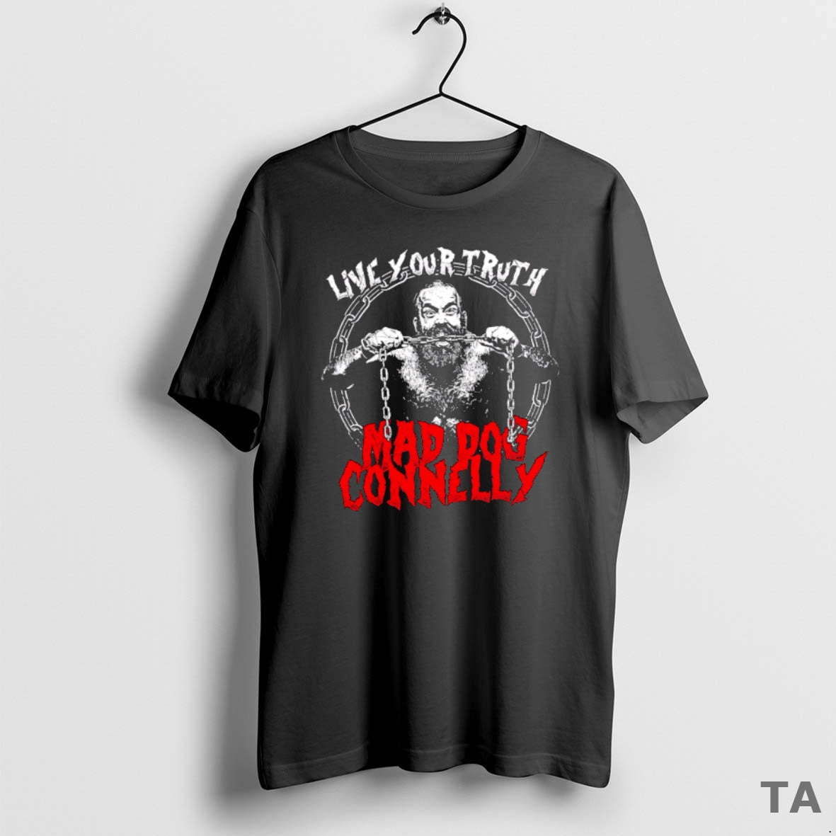 Top Live Your Truth Mad Dog Connelly Wrestler T Shirt Sweater