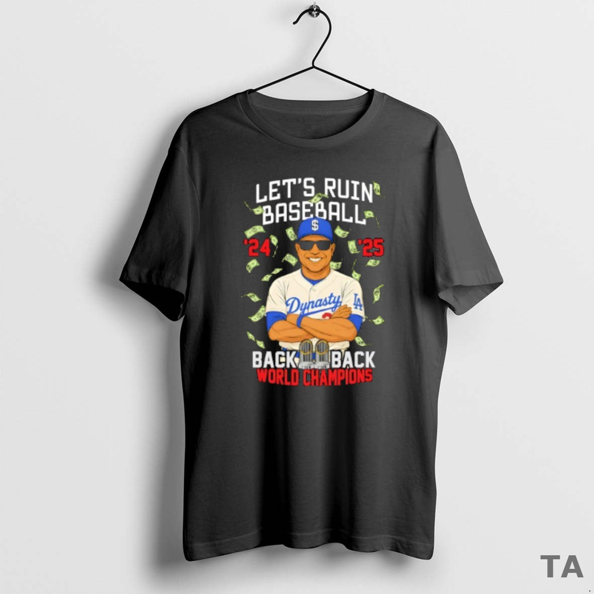 Top Los Angeles Dodgers Lets Ruin Baseball Championship T Shirt Sweater