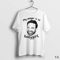 Top My Mayor Is So Babygirl Circle T Shirt Sweater