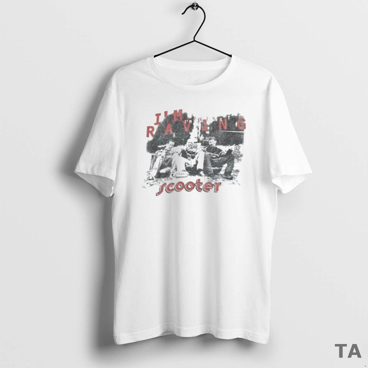 Top Scooter Im Raving T Shirt Sweater