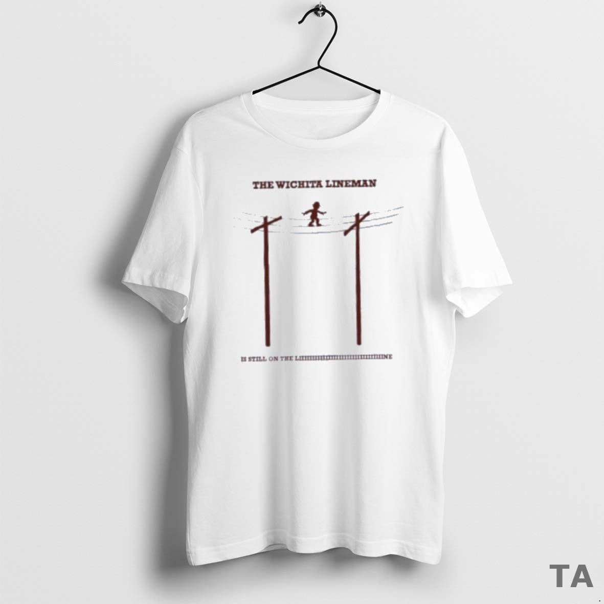 Top The Wichita Lineman Is Still On The Line T Shirt Sweater
