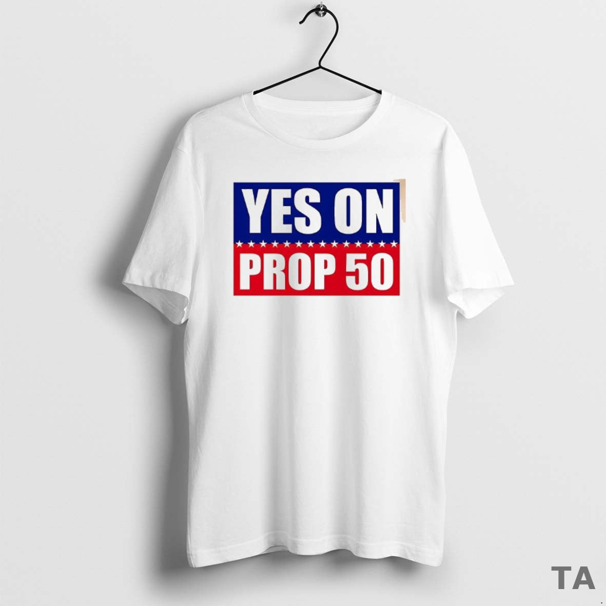 Top Yes On Prop 50 2025 T Shirt Sweater