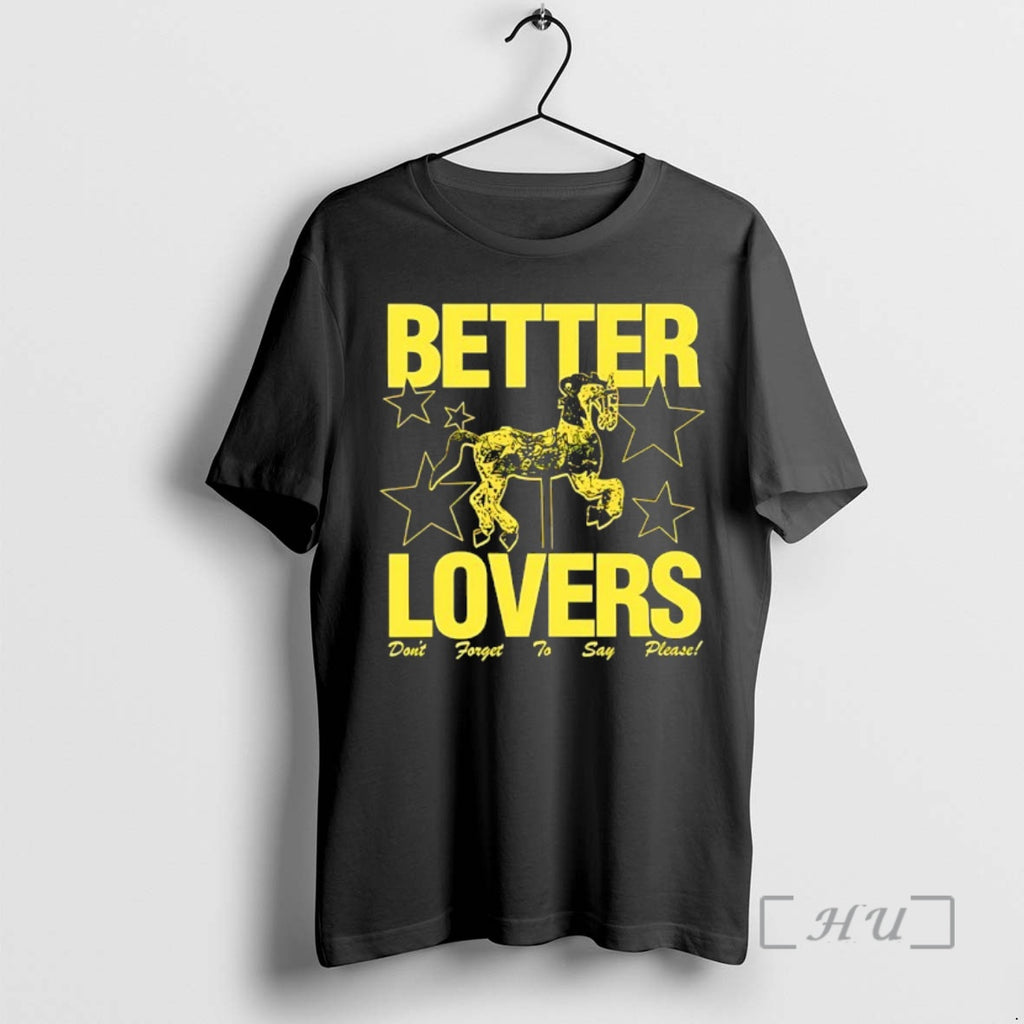 Trending Better Lovers Dont Forget To Say Please