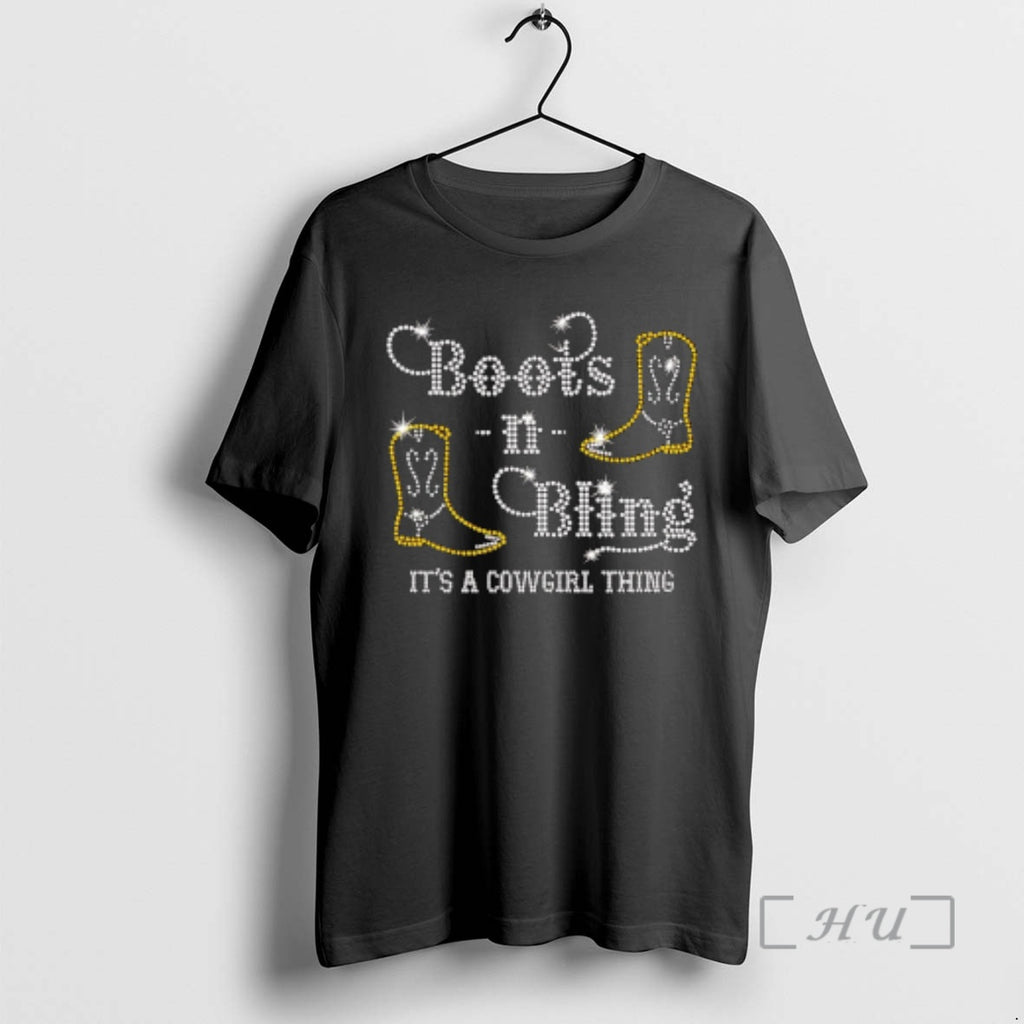 Trending Boots N Bling Its A Cowgirl Thing