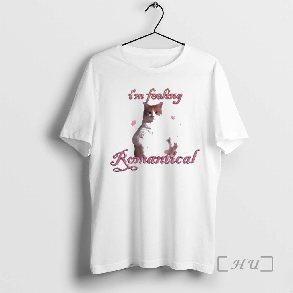 Trending Cat Im Feeling Romantical