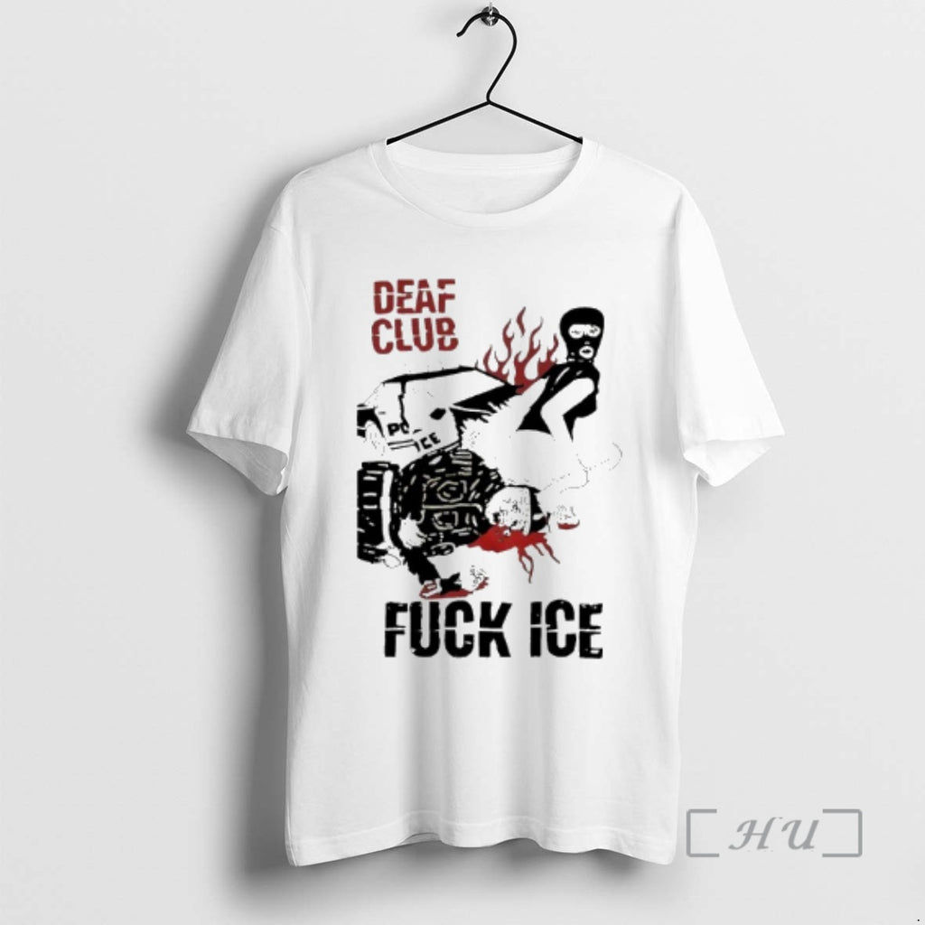 Trending Deaf Club Fuck Ice Funny