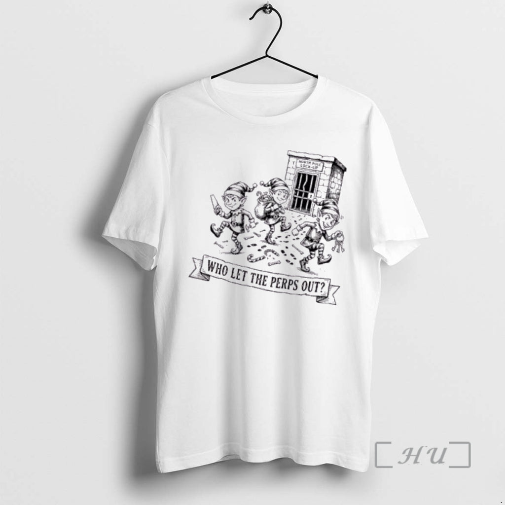 Trending Elf North Pole Lock Up Who Let The Perps Out Premium T Shirts Sweater