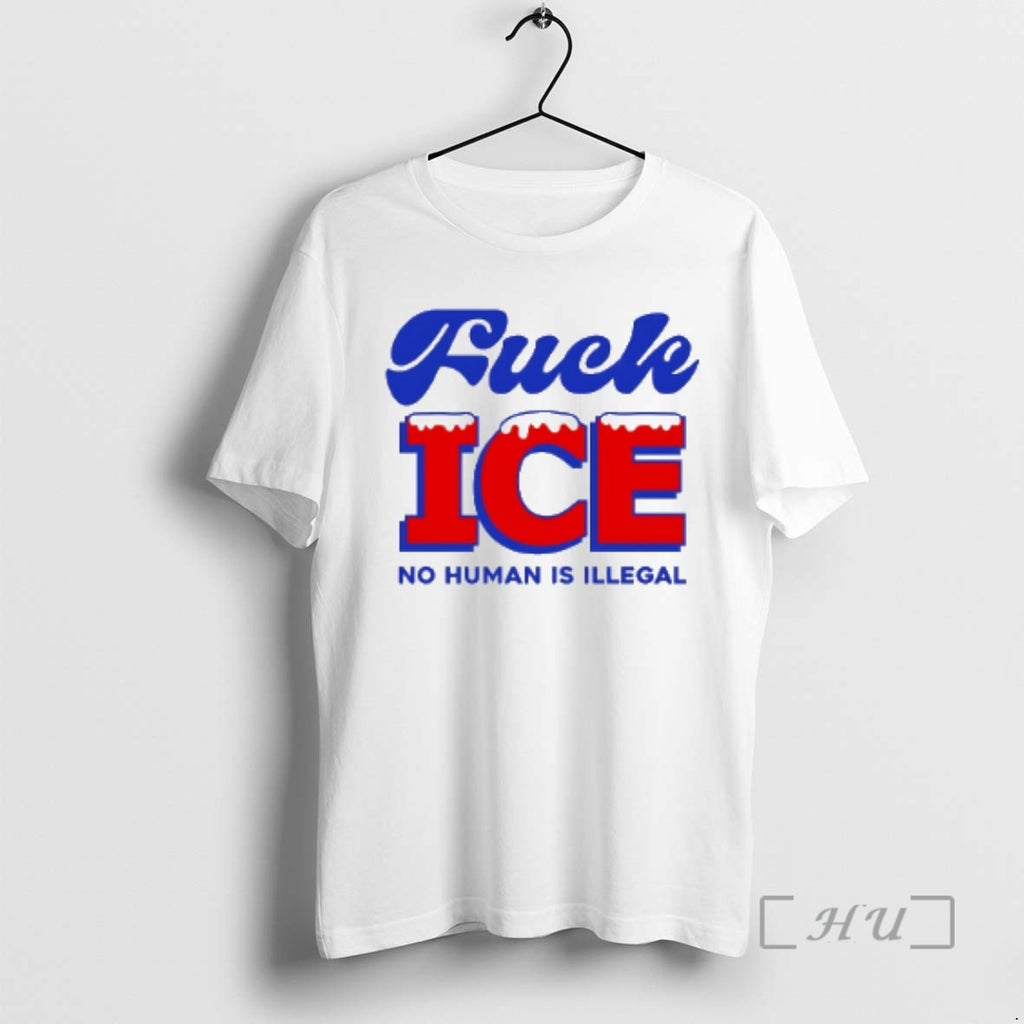 Trending Fuck Ice No Human Is Illegal