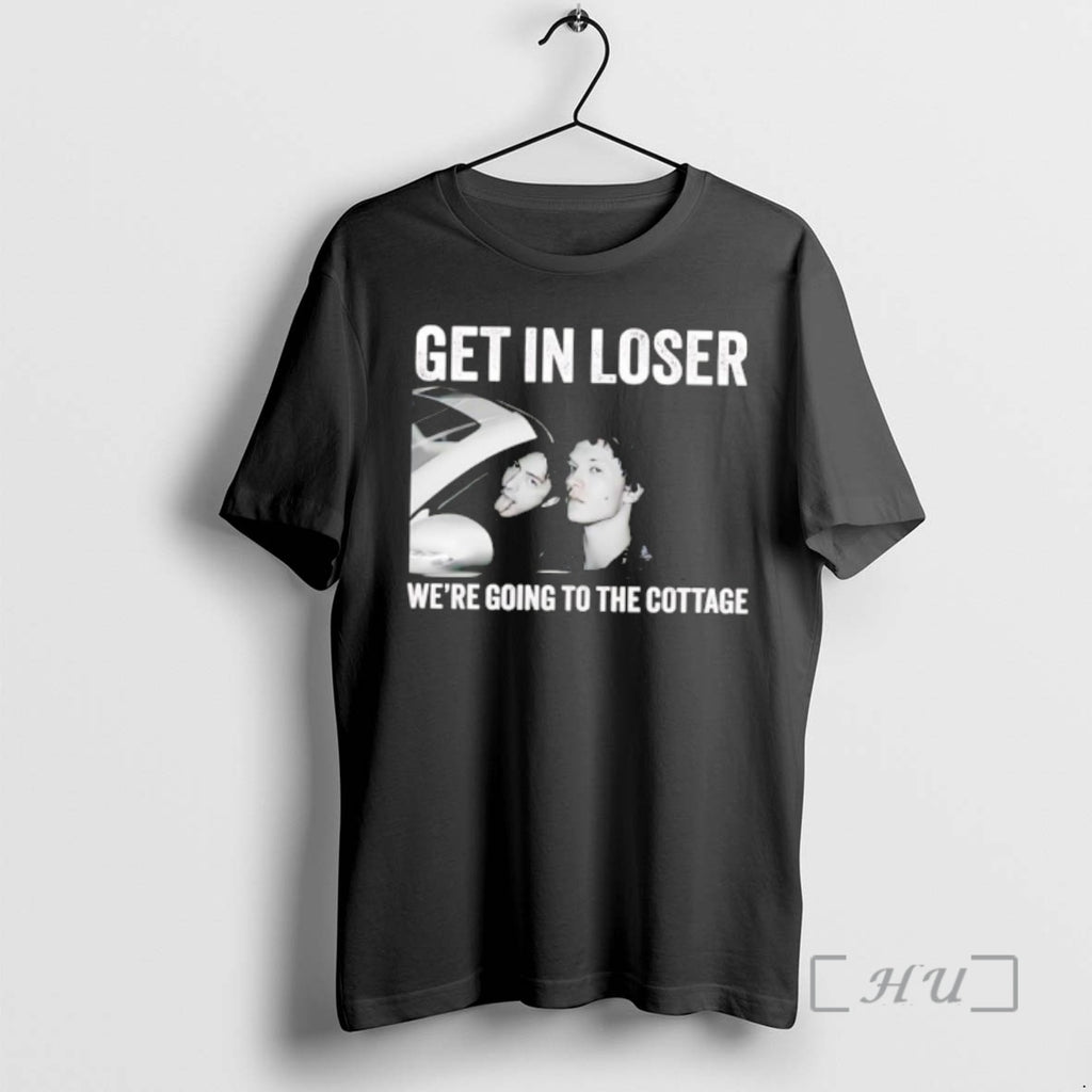 Trending Get In Loser Were Going To The Cottage