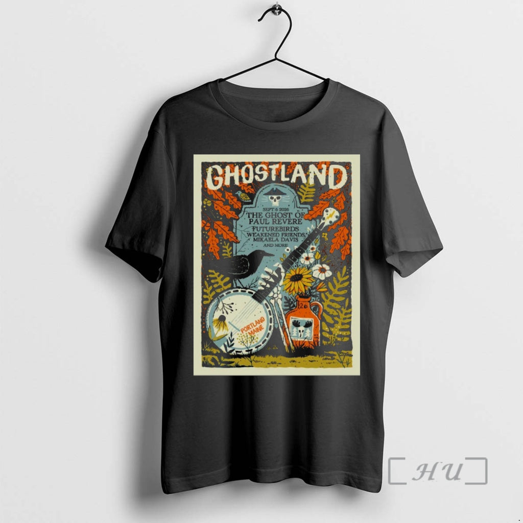 Trending Ghostland September 6 2026 The Ghost Of Paul Revere Portland Maine Premium T Shirts