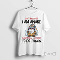 Trending Gnome Just Because I Am Awake Doesnt Mean I Am Ready To Do Things