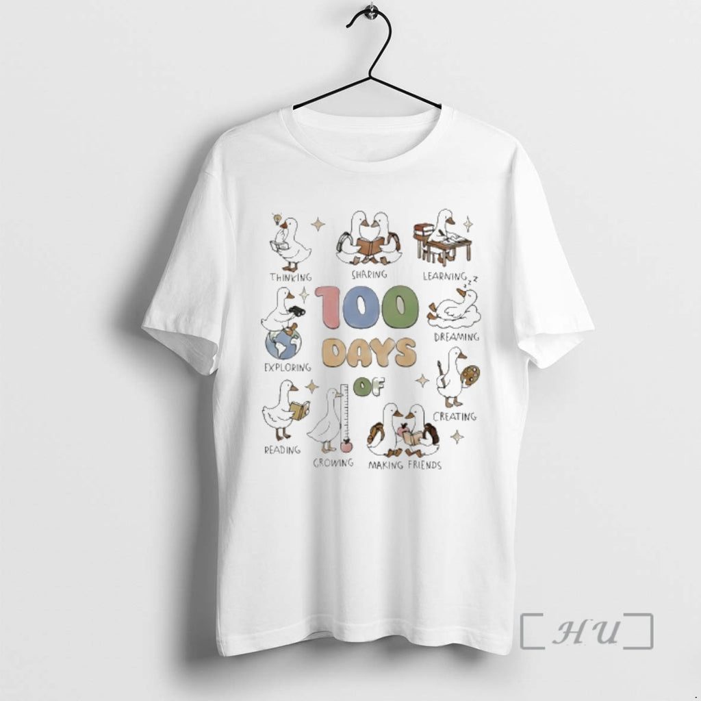 Trending Goose 100th Day School Think Shaking Learning Exploring Dreaming Reading Creating Premium T Shirts