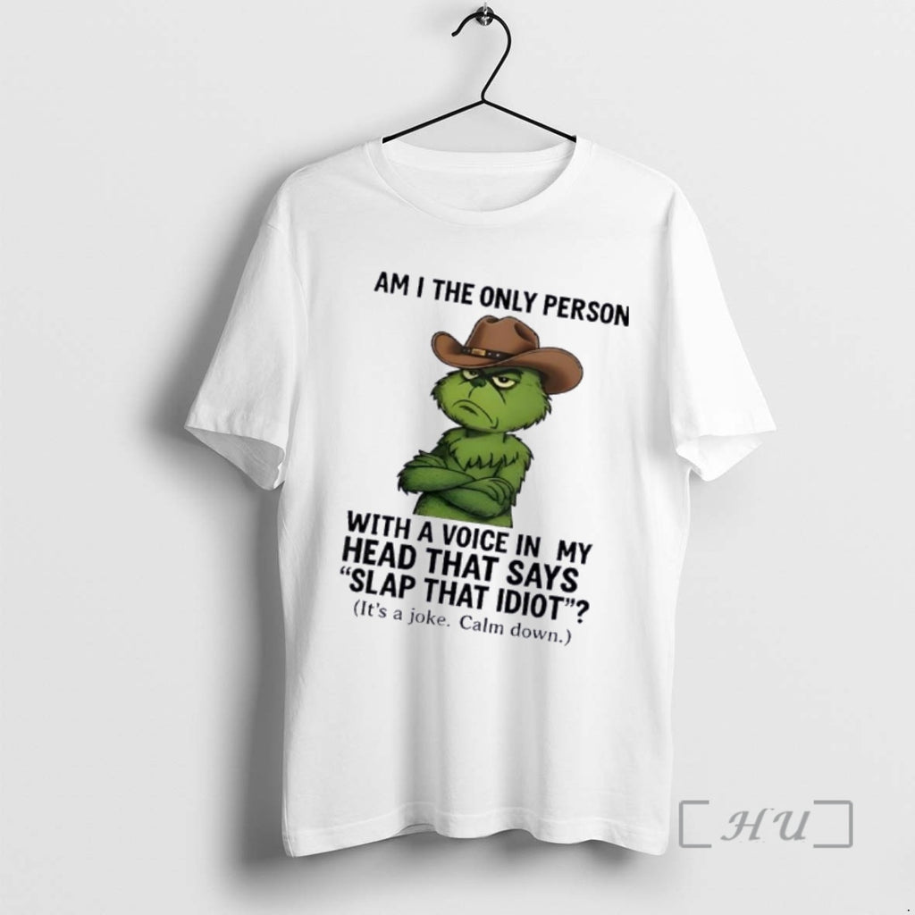 Trending Grinch Am I The Only Person With A Voice In My Head That Says